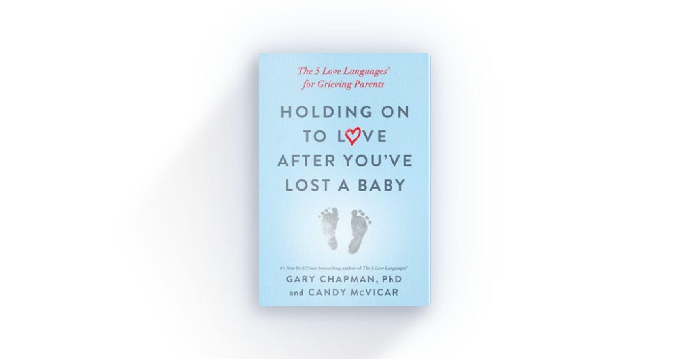 Holding On To Love After You've Lost a Baby