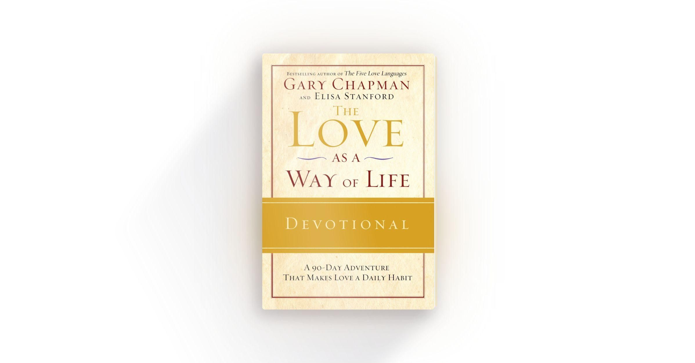 The Love as a Way of Life Devotional
